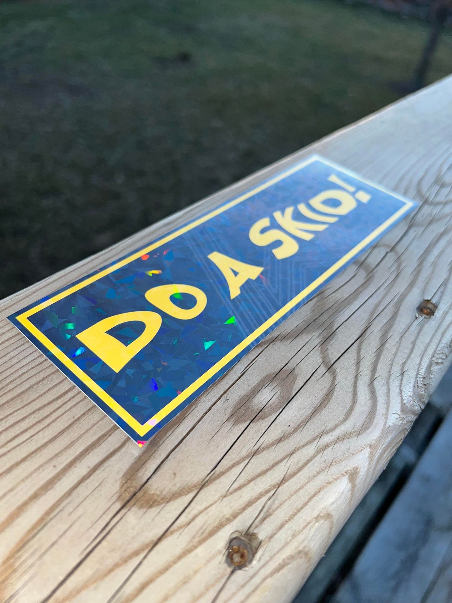 "Do A Skid!" Slap Sticker