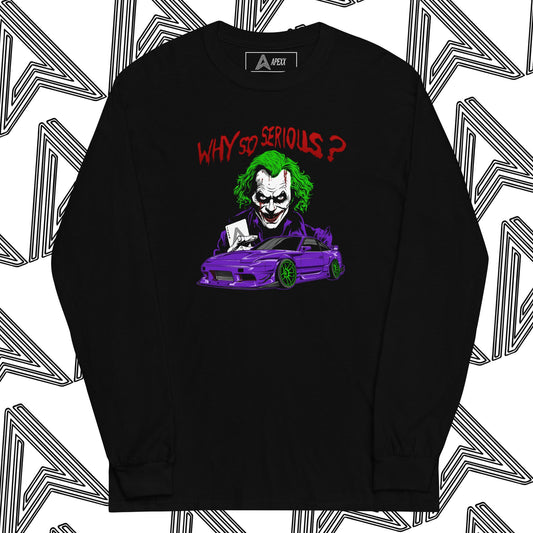 "Why So Serious?" Long Sleeve Shirt