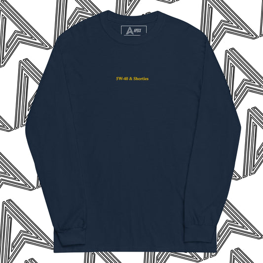 "5W-40 & Shorties" Embroidered Long Sleeve Shirt