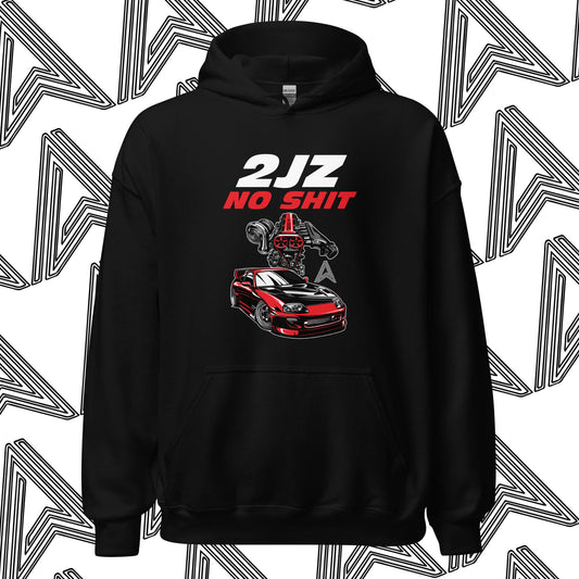 "2JZ No Shit" Hoodie