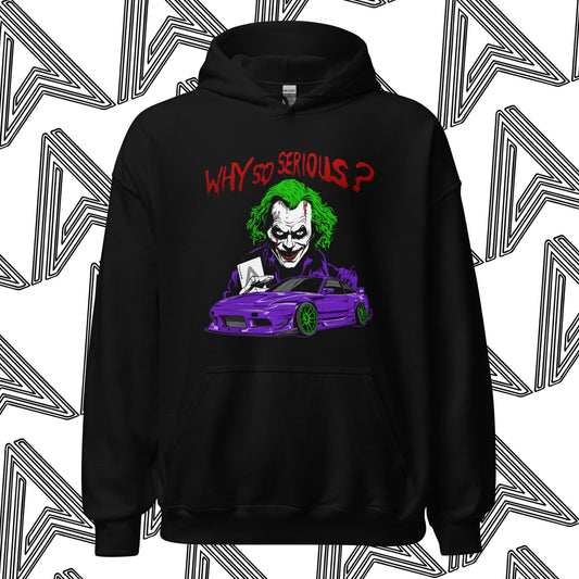 "Why So Serious?" Hoodie