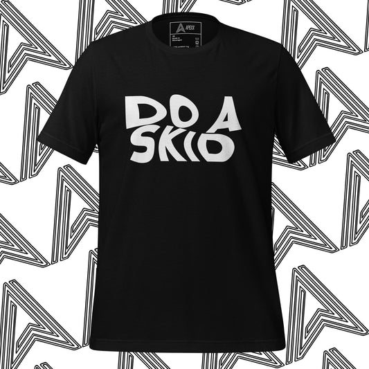 "Do A Skid" T-Shirt